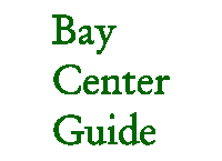 Bay Center Guide